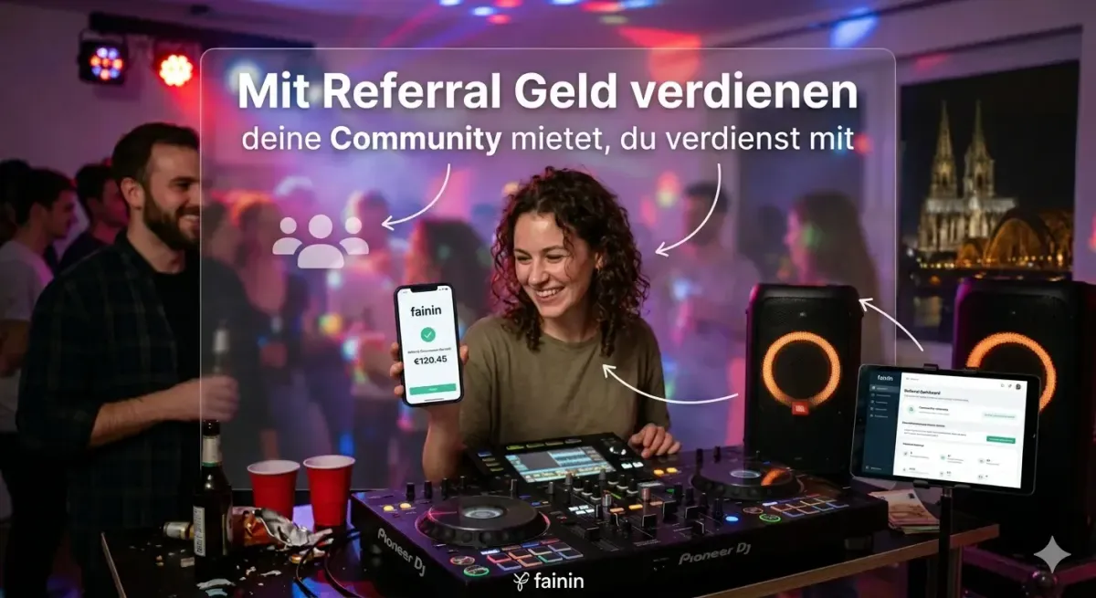 Mit Referral Geld verdienen auf fainin – deine Community mietet, du verdienst mit